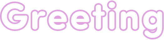 Greeting